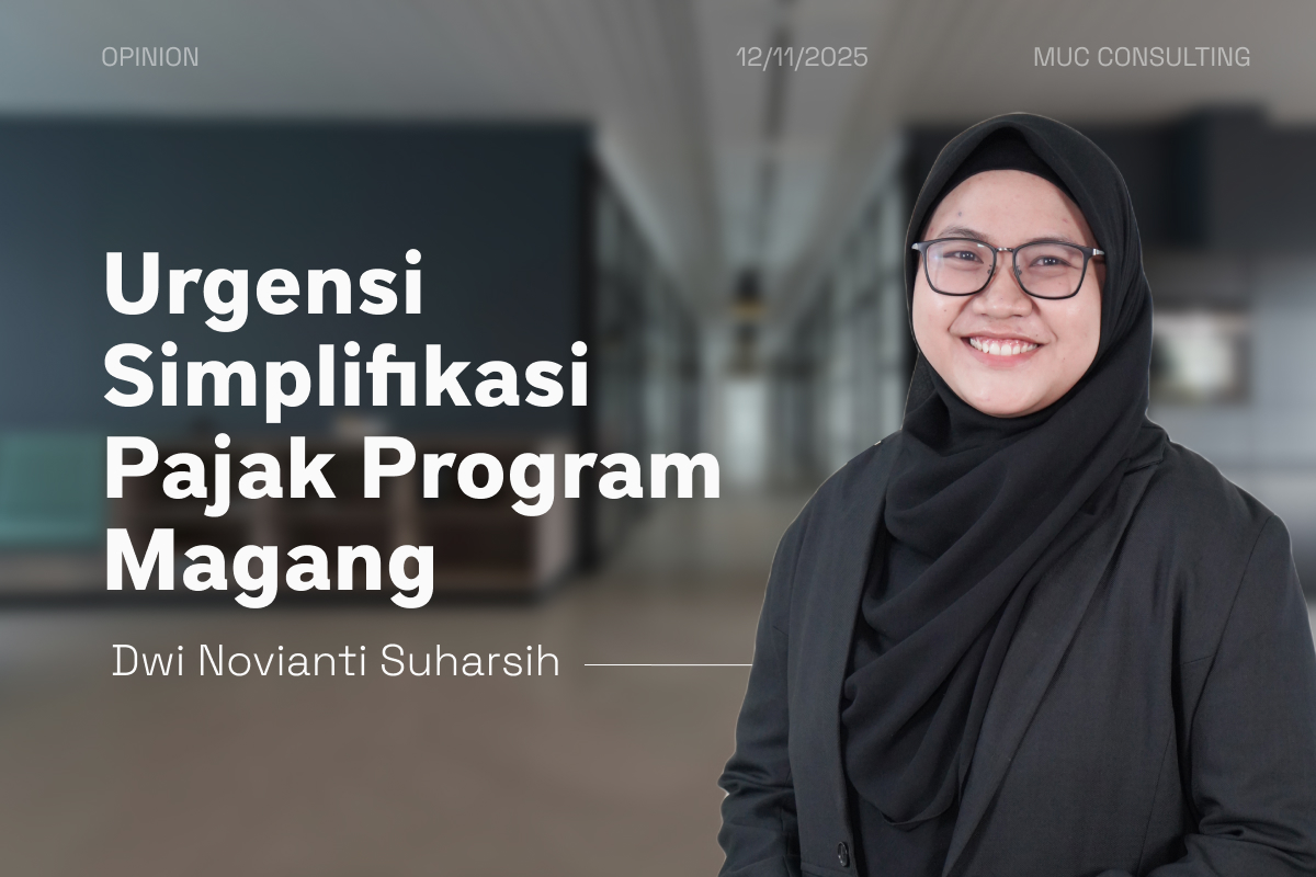 Urgensi Simplifikasi Pajak Program Magang